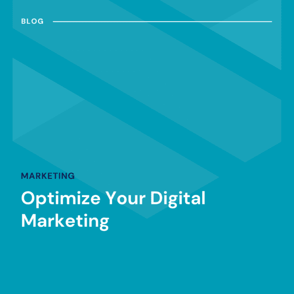 Blue graphic with diagonal stripes, titled "BLOG" and "MARKETING." Text reads "Optimize Your Digital Marketing.