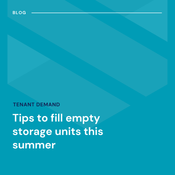 A blue graphic with overlapping shapes features the text: "BLOG. Tenant demand. Tips to fill empty storage units this summer.