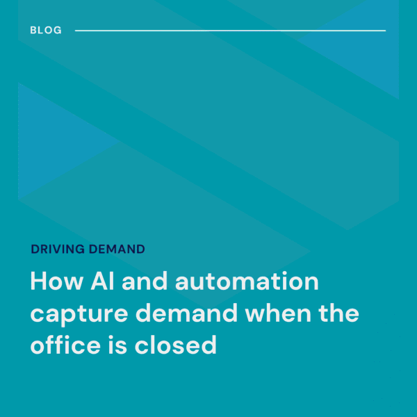 Blue graphic with the text: "How AI and automation capture demand when the office is closed" and "DRIVING DEMAND" above it. Label at the top says "BLOG.