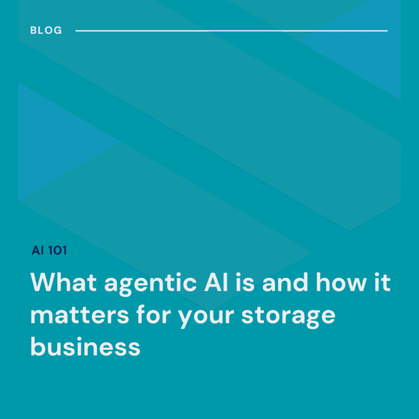 Blue graphic with the headline: "What agentic AI is and how it matters for your storage business" and the section title "AI 101.
