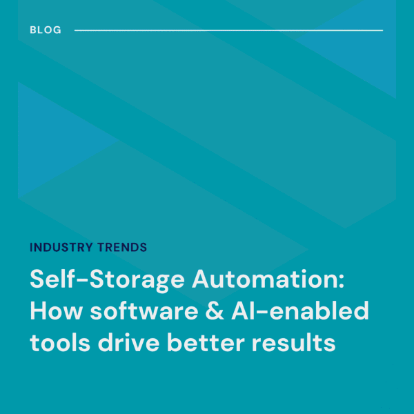 Blue graphic with text: "Self-Storage Automation: How software & AI-enabled tools drive better results" under the category "Industry Trends.