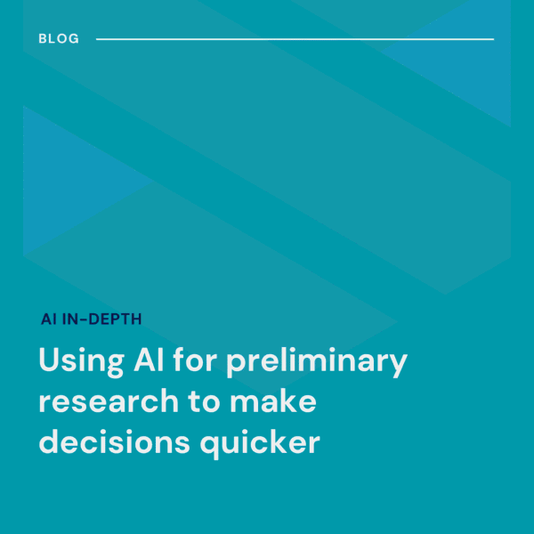 Blue graphic with the text: "AI In-Depth. Using AI for preliminary research to make decisions quicker." The word "Blog" appears at the top.