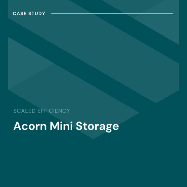 Case study cover image with text: "Scaled Efficiency, Acorn Mini Storage" on a dark teal background with abstract geometric shapes.