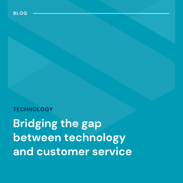 Blue graphic with text: "Blog. Technology. Bridging the gap between technology and customer service." Geometric design above the text.