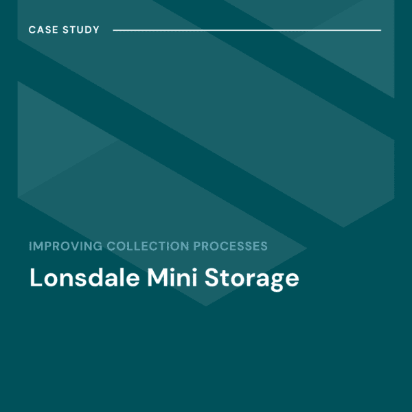 Teal graphic with text: "Case Study. Improving Collection Processes. Lonsdale Mini Storage." Geometric shapes in the background.